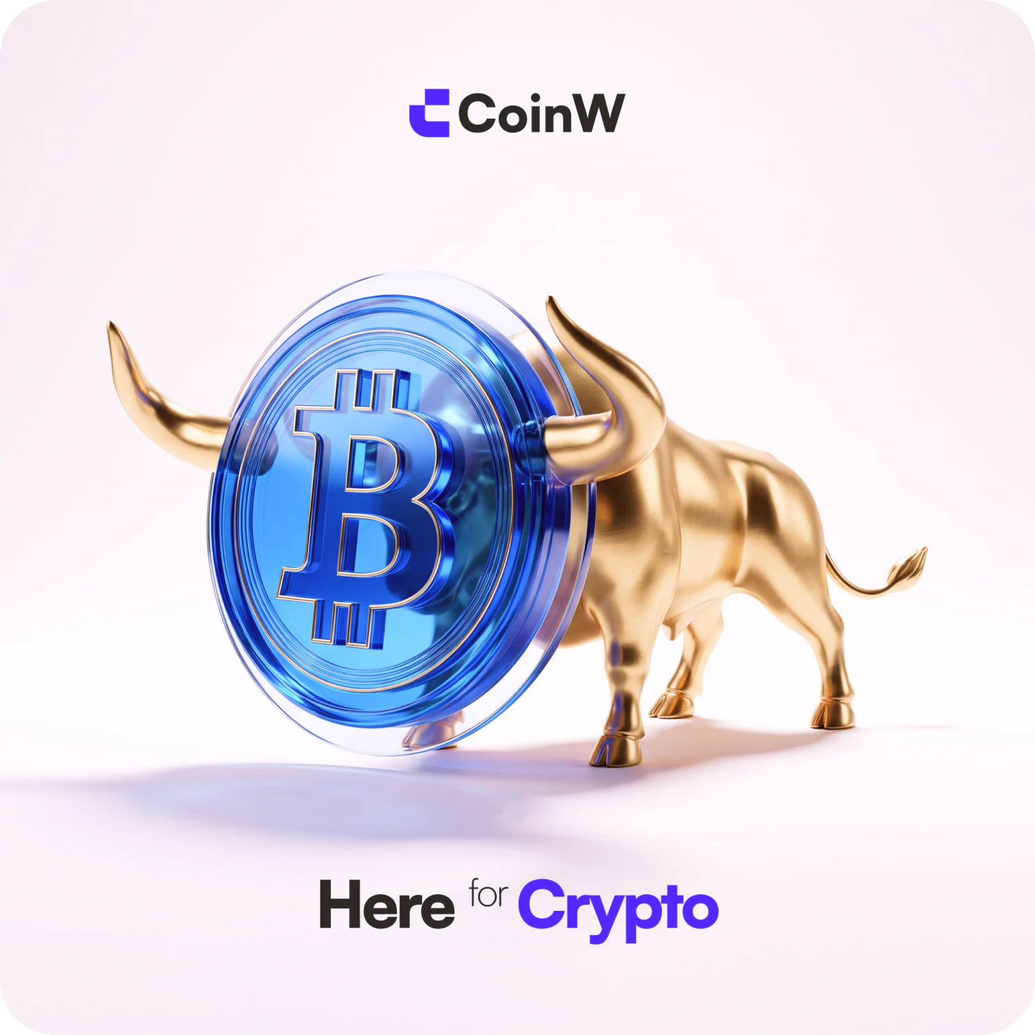 CoinW campaign visual: bull statue with Here for Crypto typography